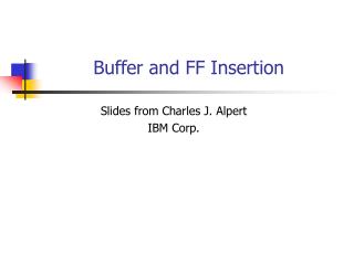 Buffer and FF Insertion