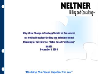 Why A New Change in Strategy Should be Considered for Medical Oncology Coding and Reimbursement