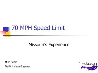 70 MPH Speed Limit