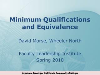 Minimum Qualifications and Equivalence