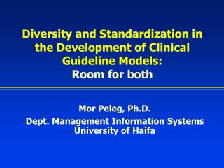 Diversity and Standardization in the Development of Clinical Guideline Models: Room for both