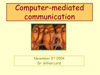 Computer-mediated communication