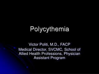 Polycythemia