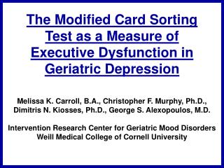 The Modified Card Sorting Test as a Measure of Executive Dysfunction in Geriatric Depression