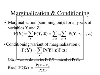 Marginalization &amp; Conditioning
