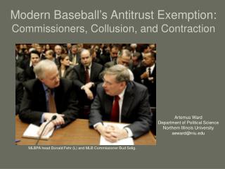 Modern Baseball’s Antitrust Exemption: Commissioners, Collusion, and Contraction