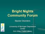 Bright Nights Community Forum