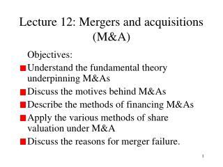 Lecture 12: Mergers and acquisitions (M&amp;A)