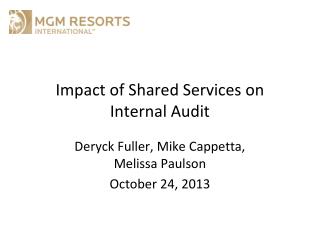 I mpact of Shared S ervices on Internal Audit