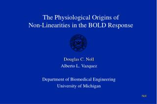 The Physiological Origins of Non-Linearities in the BOLD Response