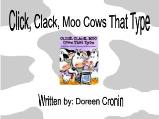 Click, Clack, Moo Cows That Type