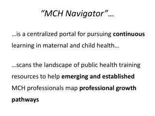 “MCH Navigator”…