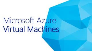 Microsoft Azure Virtual Machines