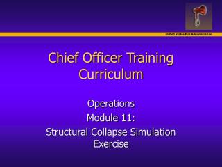 Chief Officer Training Curriculum