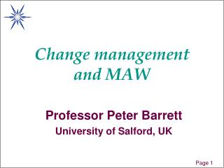 Change management and MAW