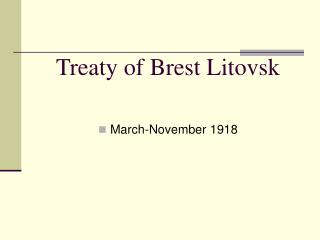 Treaty of Brest Litovsk