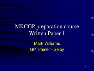 MRCGP preparation course Written Paper 1