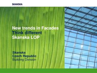 Skanska Czech Republic Building Division