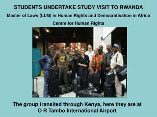 STUDENTS UNDERTAKE STUDY VISIT TO RWANDA