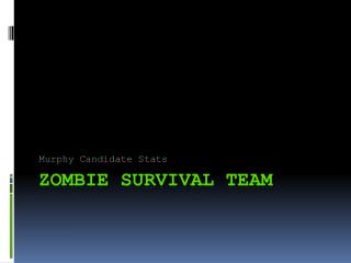 Zombie Survival Team