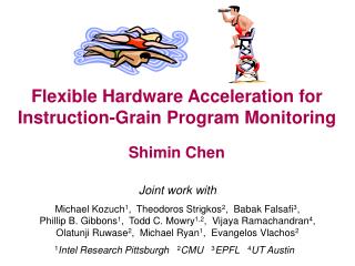 Flexible Hardware Acceleration for Instruction-Grain Program Monitoring