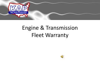 Engine &amp; Transmission Fleet Warranty