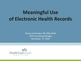 Meaningful Use of Electronic Health Records