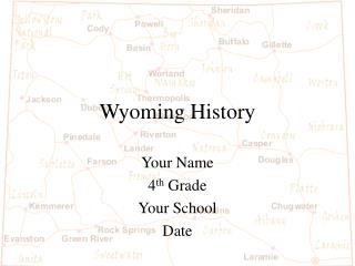 Wyoming History