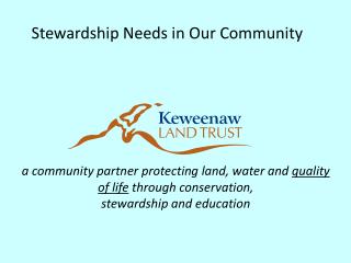 a community partner protecting land, water and quality of life through conservation,