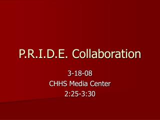 P.R.I.D.E. Collaboration