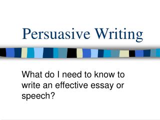 Persuasive Writing