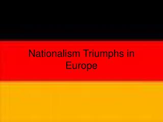 Nationalism Triumphs in Europe