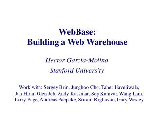 WebBase: Building a Web Warehouse