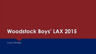 Woodstock Boys’ LAX 2015