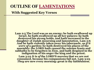 OUTLINE OF LAMENTATIONS With Suggested Key Verses