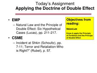 Today’s Assignment Applying the Doctrine of Double Effect