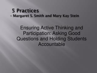 5 Practices – Margaret S. Smith and Mary Kay Stein