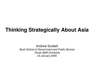 Thinking Strategically About Asia