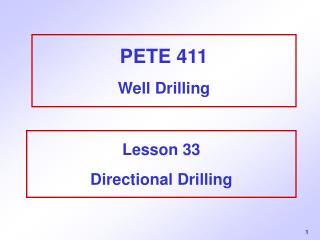 PETE 411 Well Drilling