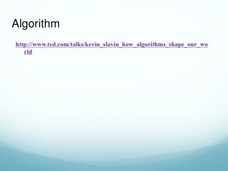 ted/talks/kevin_slavin_how_algorithms_shape_our_world