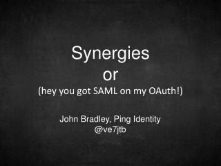 John Bradley, Ping Identity @ve7jtb