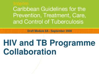 HIV and TB Programme Collaboration