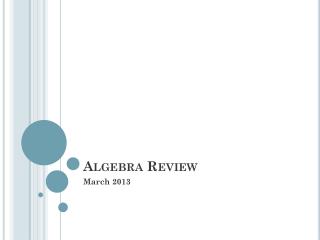 Algebra Review
