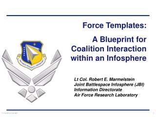 Force Templates: A Blueprint for Coalition Interaction within an Infosphere