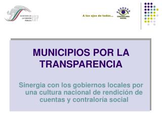 MUNICIPIOS POR LA TRANSPARENCIA