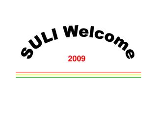 SULI Welcome