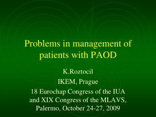 Problems in management of patients with PAOD