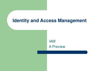 Identity and Access Management