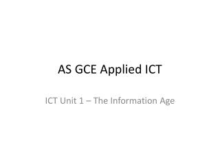AS GCE Applied ICT