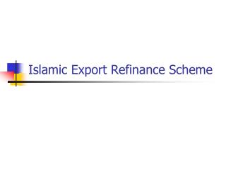 Islamic Export Refinance Scheme